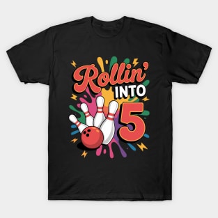 Rollin’ Into 5 Birthday Bowling Themed 5Th Kid Party T-Shirt